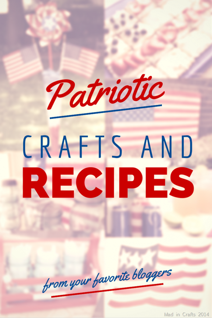Patriotic Crafts and Recipes