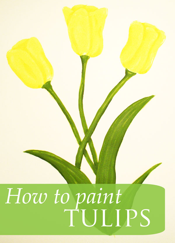 How to Paint Tulips